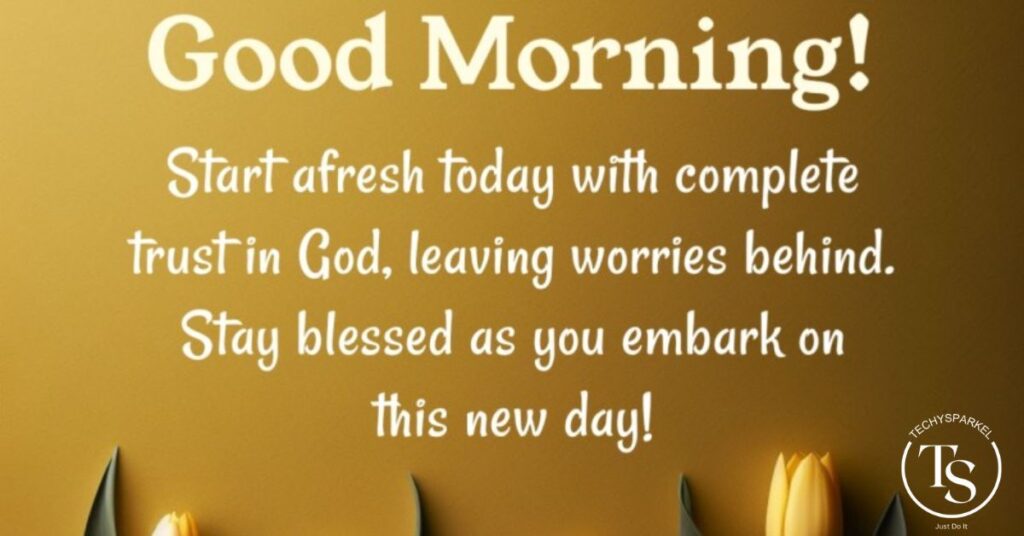 Uplifting Morning Blessings