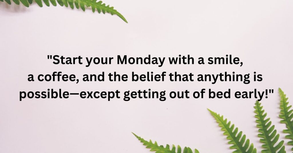 Best Funny Monday Quotes for a Great Start