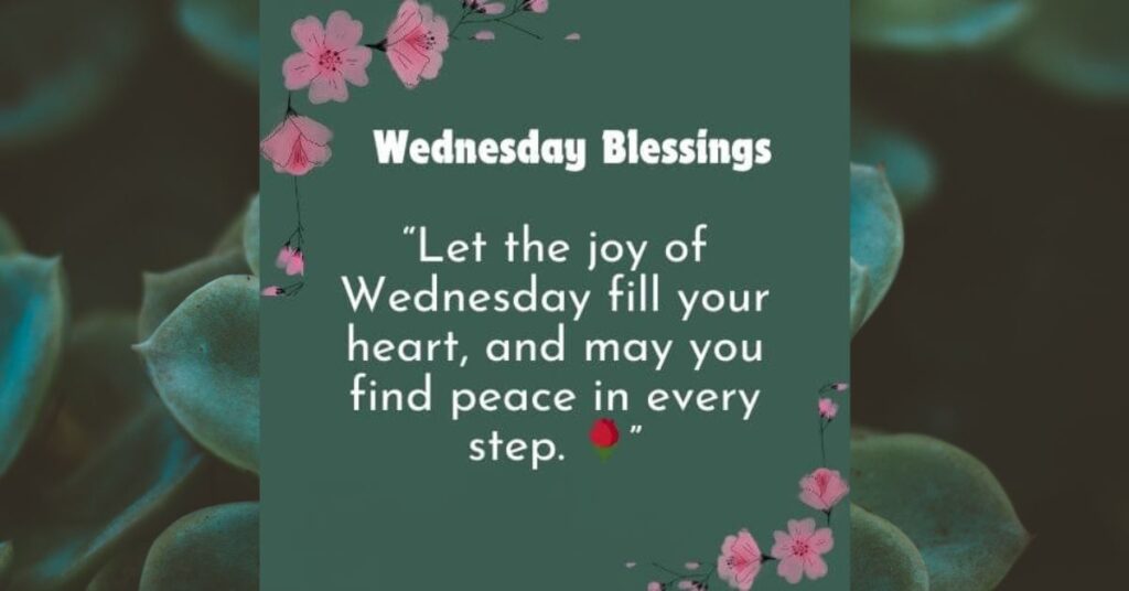 Blessings for a Happy Wednesday