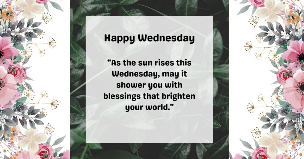 Blessings to Brighten Your Wednesday