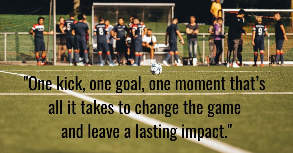 Concise and Impactful Soccer Quotes