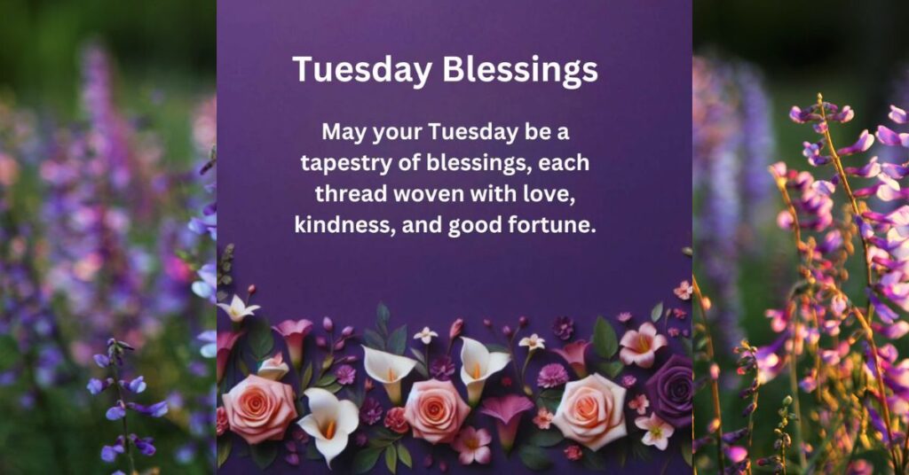 Embracing Tuesday Blessings