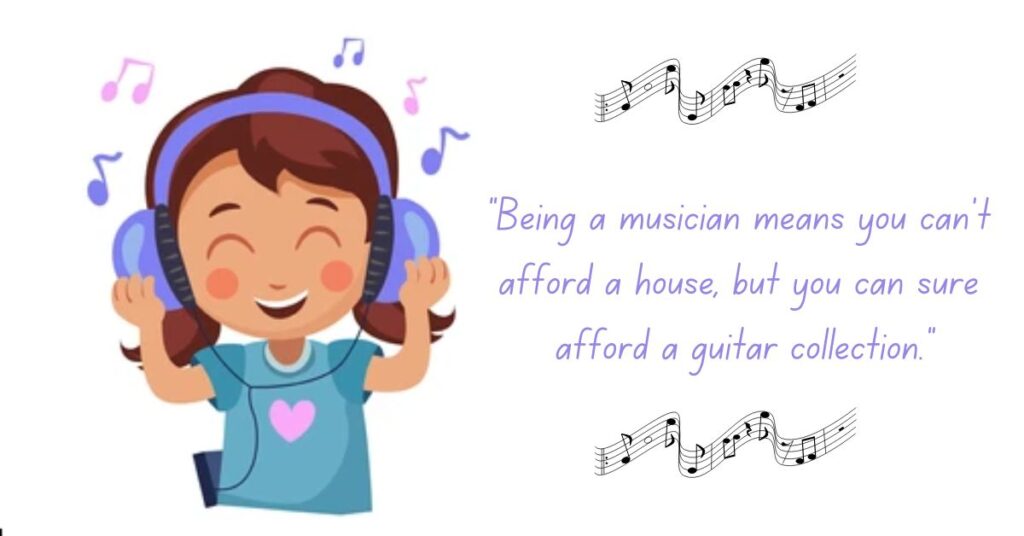 Funny Music Quotes for Musicians