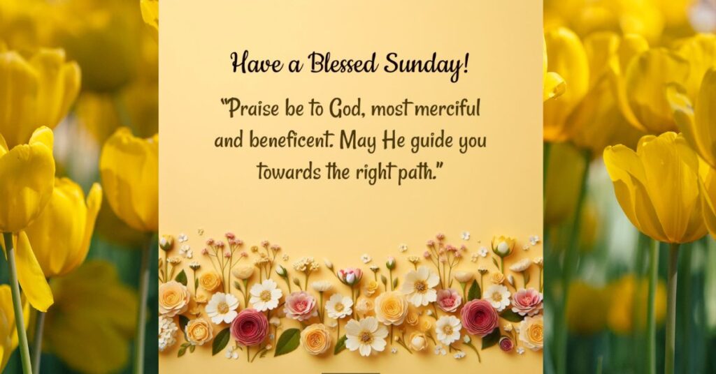 God's Blessings on This Beautiful Sunday