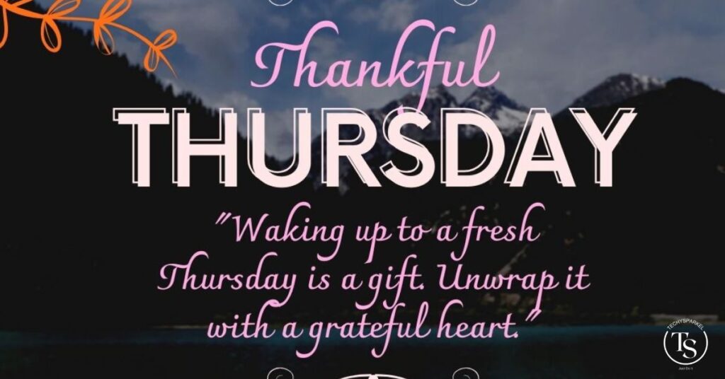 Grateful Thoughts for a Thankful Thursday