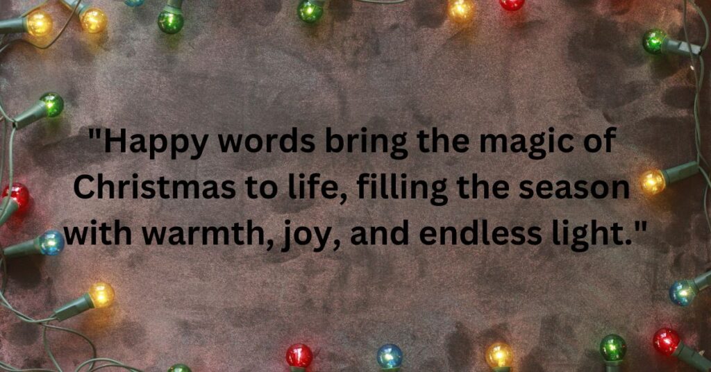 Happy Quotes for a Merry and Bright Christmas