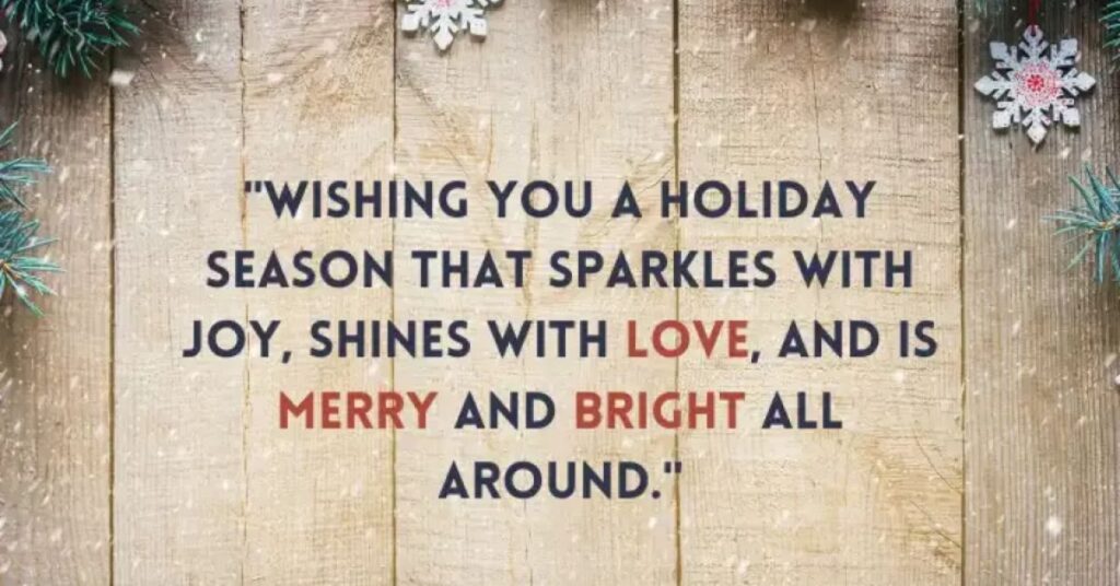 Holiday Wishes for Merry and Bright Days