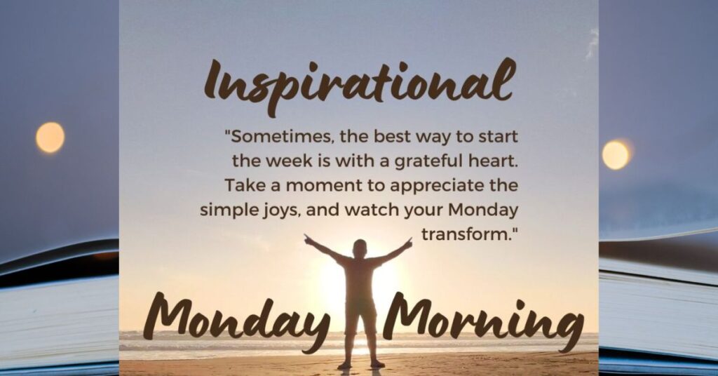 Inspiring Monday Quotes