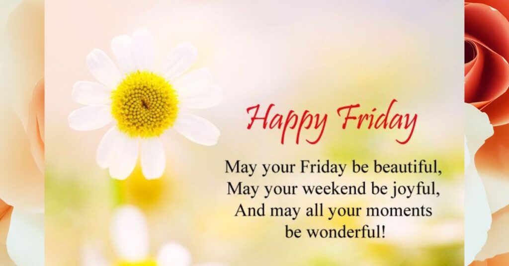 Joyful Friday Wishes