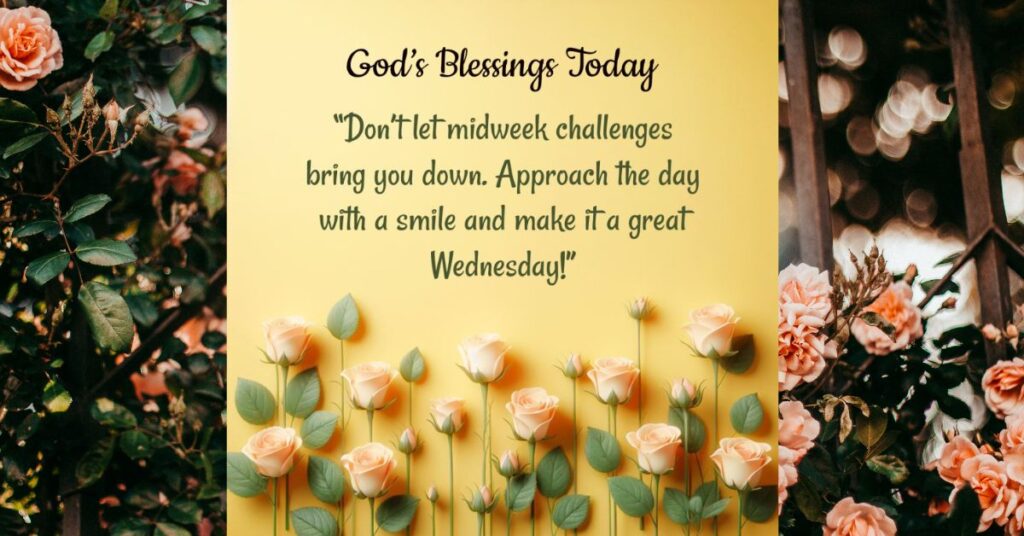 Midweek Blessings for a Positive Wednesday