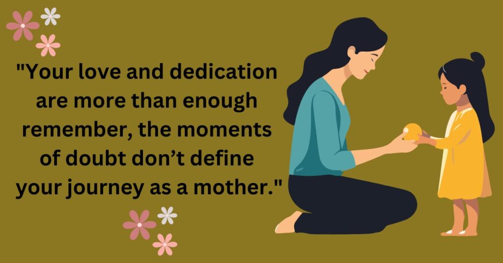 Mom Guilt Quotes to Ease Your Heart