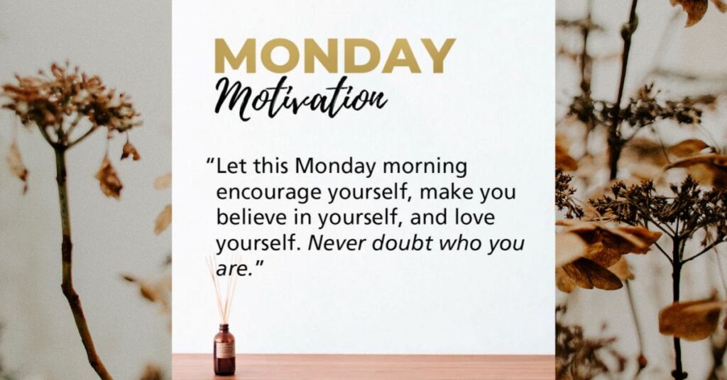 Monday Quotes for Confidence and Motivation