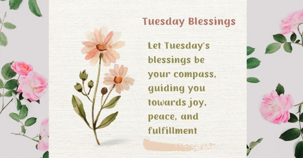 Motivational and Inspirational Blessings for Tuesday