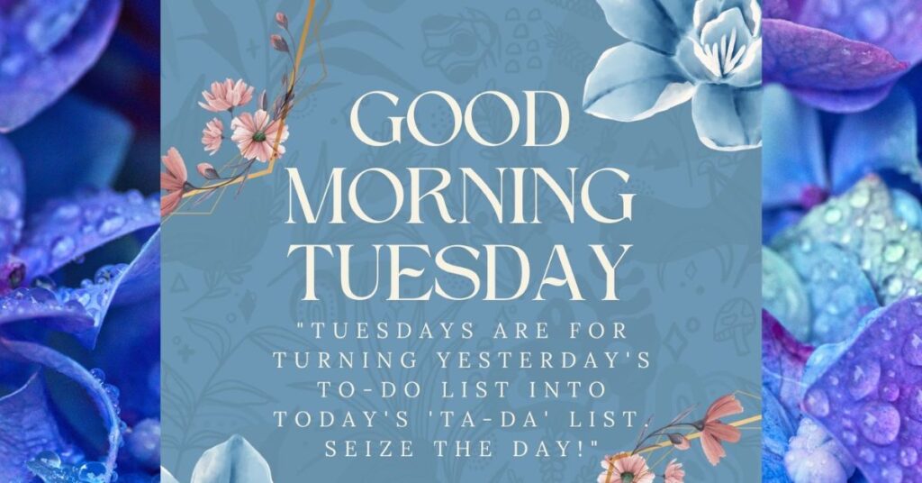 Radiate Positivity with Tuesday Blessings