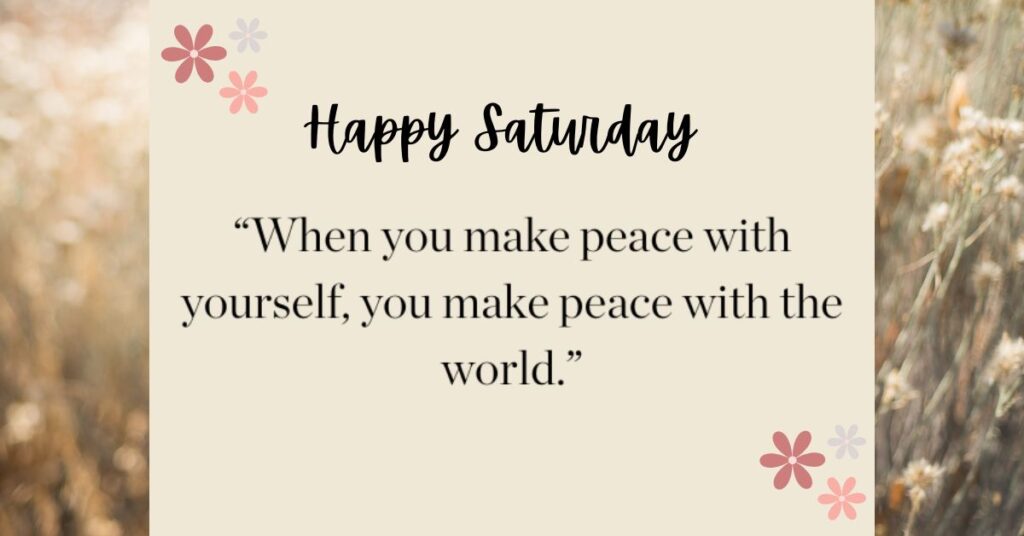 Spiritual Saturday Quotes for Inner Peace