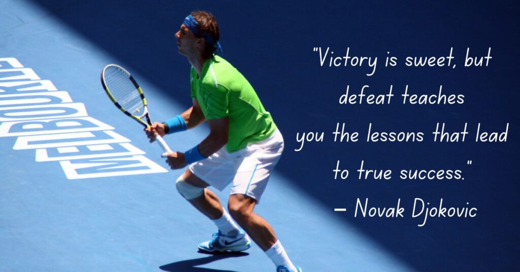 Tennis Quotes on Victory and Defeat