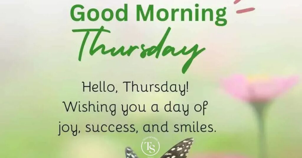 Thursday Morning Blessings to Brighten Your Day