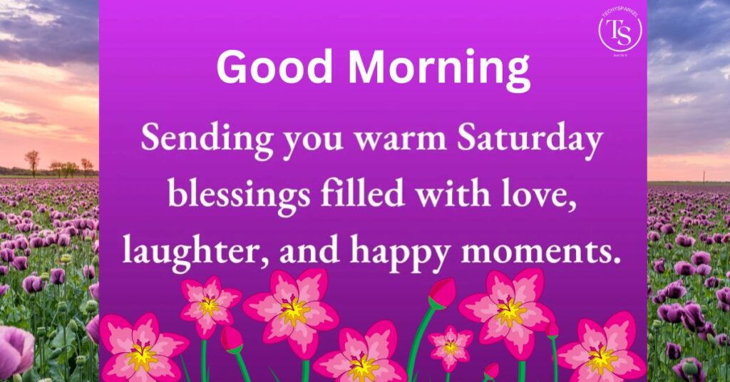 Warm Blessings for Saturday