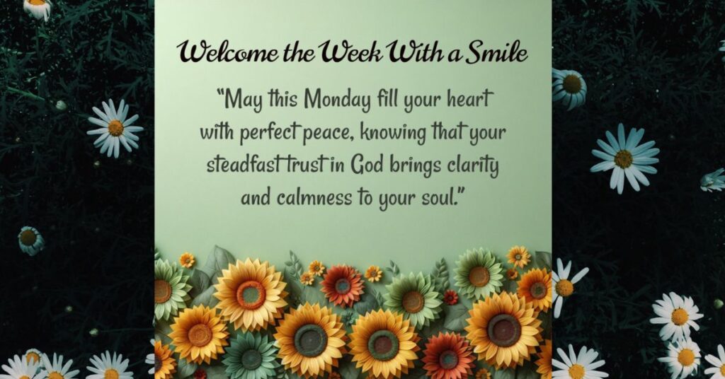 Welcoming Monday with a Grateful Heart