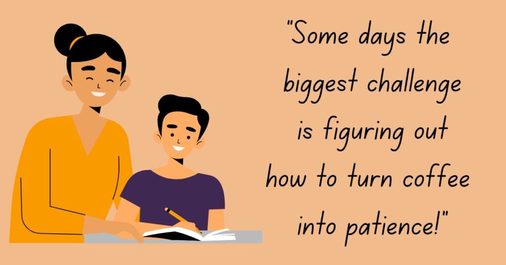 Challenges Captured in Funny Teacher Quotes