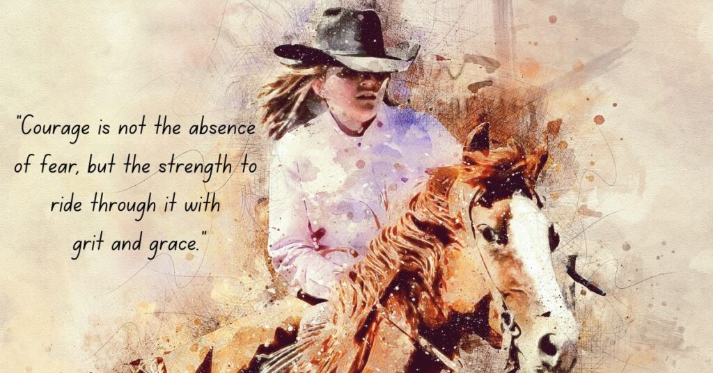 Cowgirl Quotes for Courage