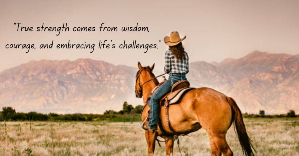 Cowgirl Quotes for Wisdom