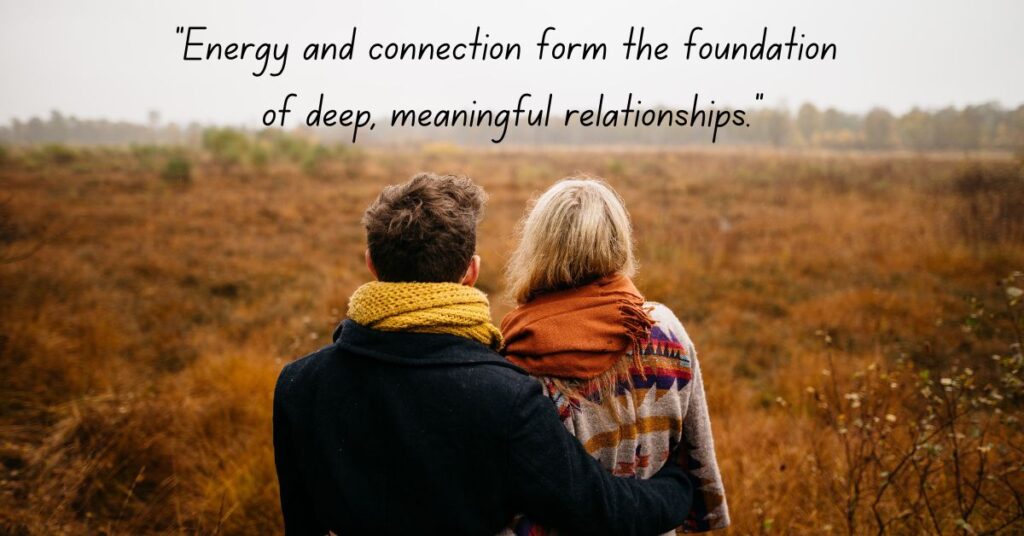 Energy and Connection