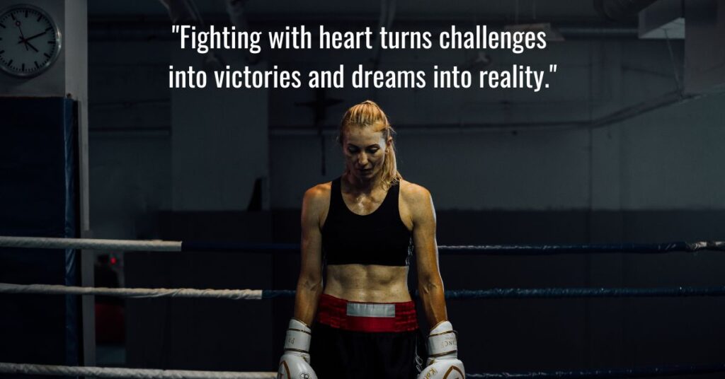 Fighting with Heart