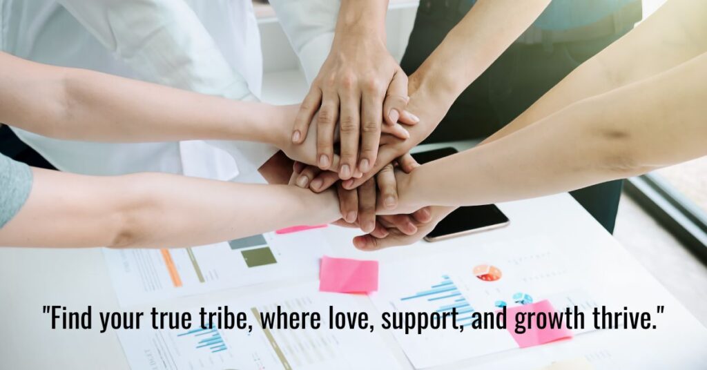 Find Your True Tribe