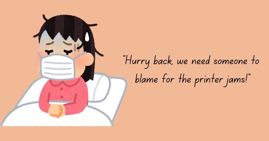 Funny Get Well Soon Quotes for Colleagues