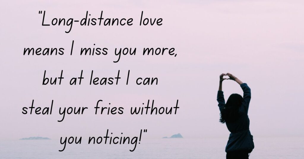 Funny Love Quotes for Long-Distance Couples