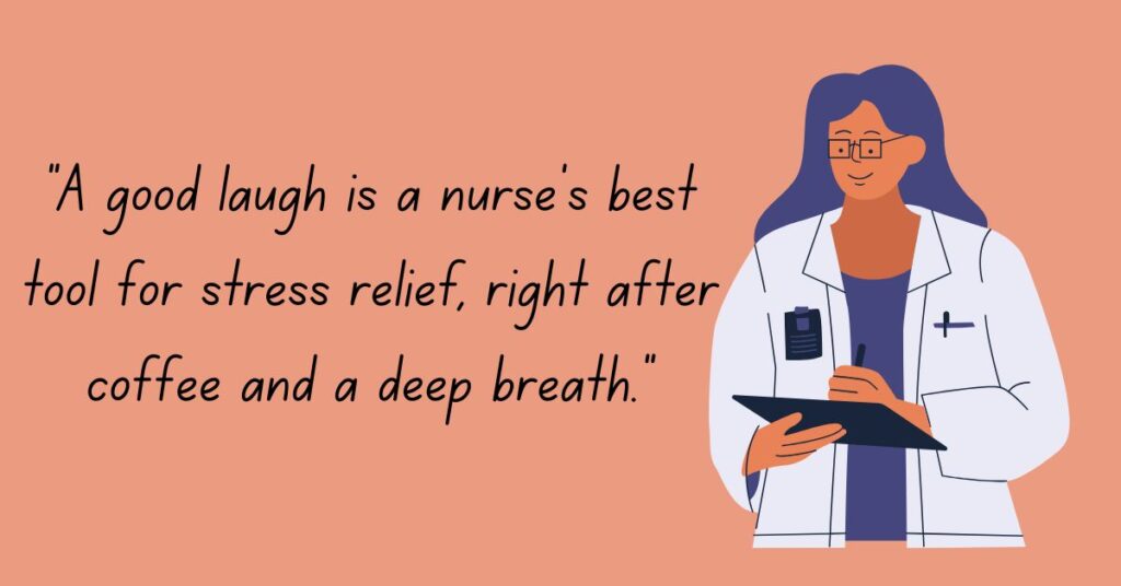 Funny Nurse Quotes for Stress Relief