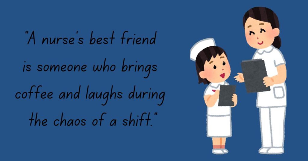 Funny Nurse Quotes to Share with Friends