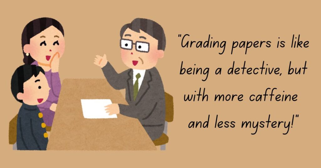 Funny Teacher Quotes About Grading Papers