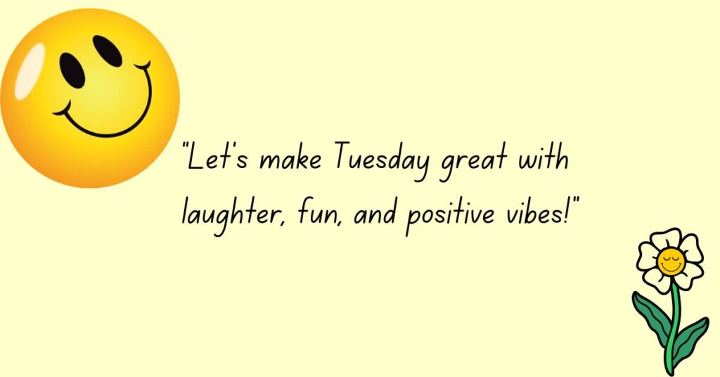 Funny Tuesday Quotes for a Great Day