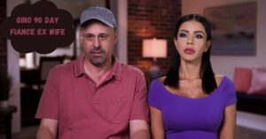 Gino 90 Day Fiance Ex Wife: Shocking Revelations Uncovered