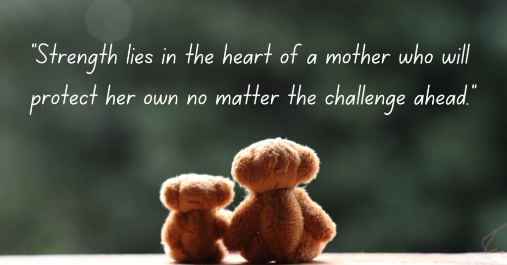 Inspirational Mama Bear Quotes