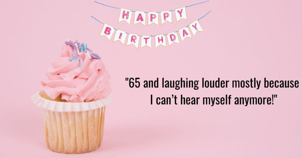 Laugh Out Loud at 65