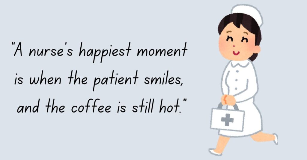 Nurse Quotes for Happy Moments