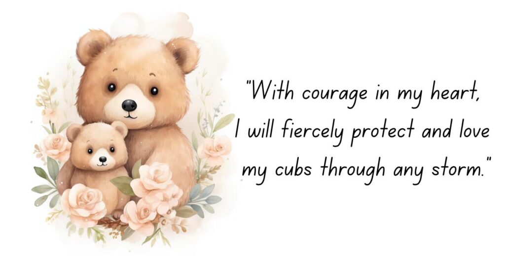 Quotes for Mama Bear Courage