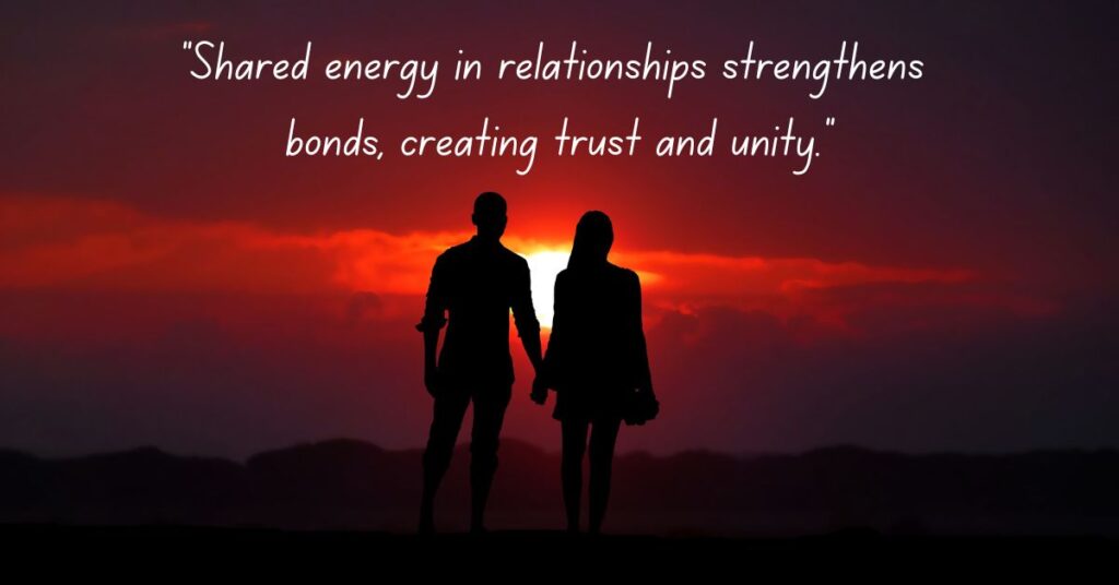 Shared Energy in Relationships