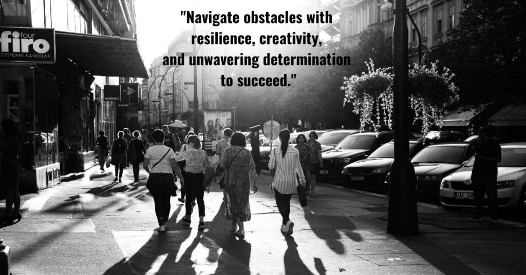 Street Life Quotes for Navigating Obstacles