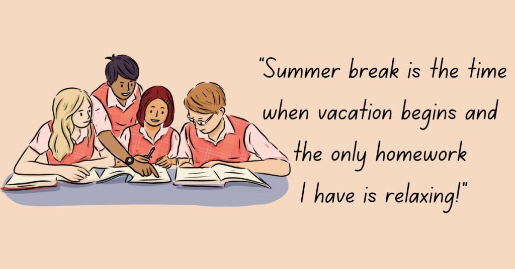 Summer Break with Funny Teacher Quotes