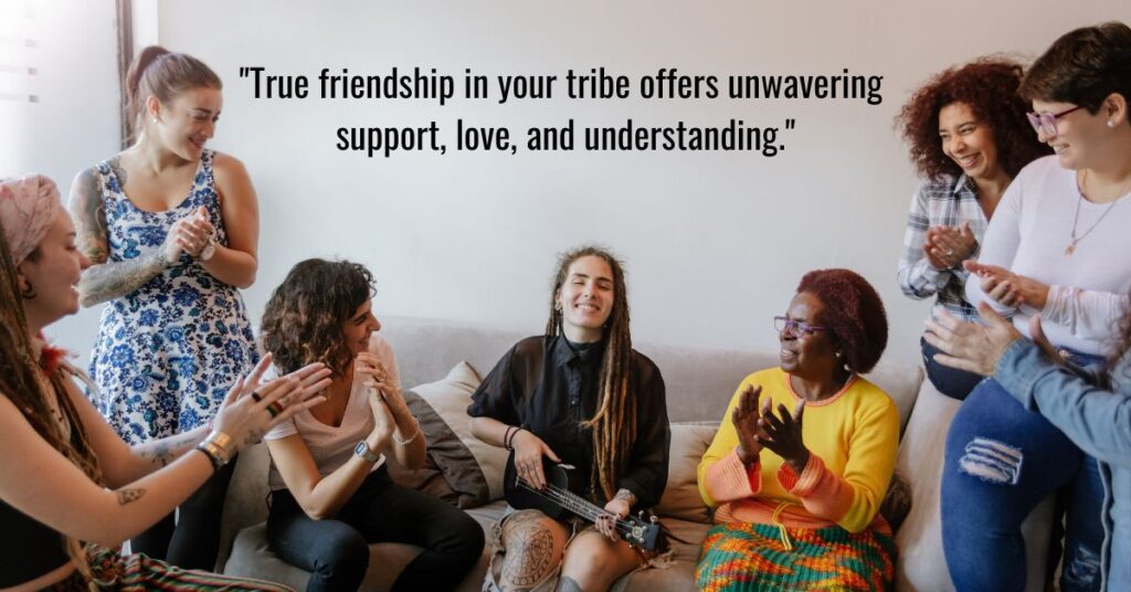 True Friendship in Your Tribe