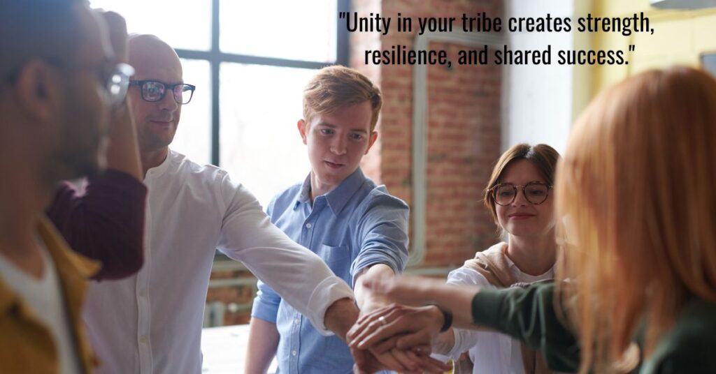 Unity in Your Tribe